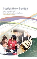 Stories from Schools: Case Studies of the California Academic Partnership Program