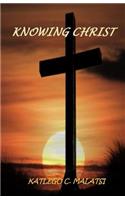 Knowing Christ