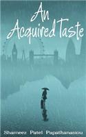 An Acquired Taste