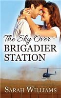 Sky over Brigadier Station