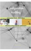 Configuration Auditing A Complete Guide - 2020 Edition