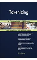 Tokenizing A Complete Guide - 2020 Edition