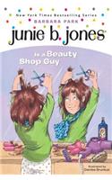 Junie B. Jones #11: Junie B. Jones Is a Beauty Shop Guy