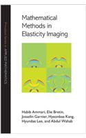 Mathematical Methods in Elasticity Imaging