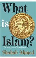 What Is Islam?