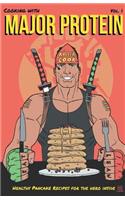 Cooking with Major Protein