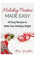 Holiday Parties Made Easy