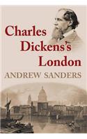 Charles Dickens's London