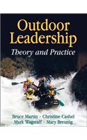 Outdoor Leadership: Theory and Practice