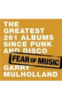 Fear of Music: The Greatest 261 Albums Since Punk and Disco