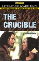 Crucible: The Themes - The Characters - The Language and Style - The Plot Analyzed