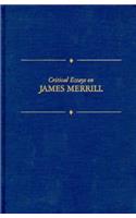 Critical Essays on James Merrill