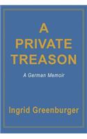 Private Treason