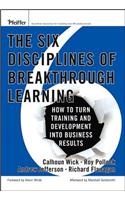 The Six Disciplines of Breakthrough Learning