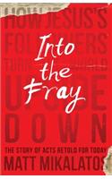 Into the Fray
