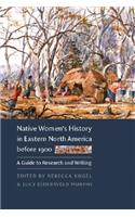 Native Women's History in Eastern North America Before 1900