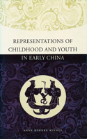 Representations of Childhood and Youth in Early China