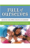 Full of Ourselves