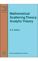 Mathematical Scattering Theory