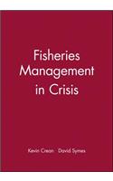 Fisheries Management in Crisis