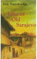 Tales of Old Sarajevo