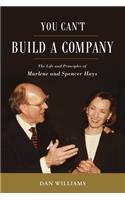 You Can't Build a Company