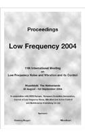Proceedings, Low Frequency 2004