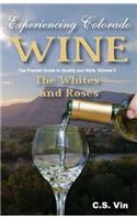 Experiencing Colorado Wine, Volume 2