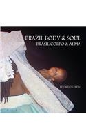 Brazil Body & Soul - Brasil Corpo & Alma