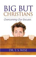 Big But Christians