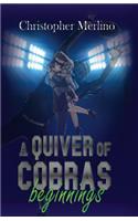 Quiver of Cobras