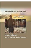 Encounters with the Irrational