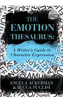 The Emotion Thesaurus: A Writer's Guide to Character Expression