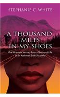 A THOUSAND MILES in MY SHOES