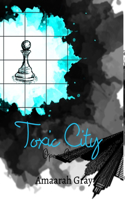 Toxic City