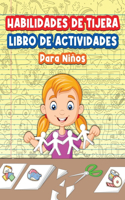 Libro De Actividades Para Niños Sobre El Manejo De Las Tijeras: Libro Grande Para Desarrollar Las Habilidades De Tijera Para Niños Y Niñas. Libro De Actividades De Tijera Ideal Para Preescolares Y Niños Con Págin