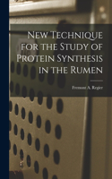 New Technique for the Study of Protein Synthesis in the Rumen