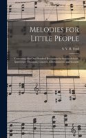 Melodies for Little People