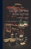 The Art Of The Bone-setter