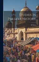 Studies In Pallava History