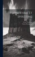 Hypnotisme et spiritisme