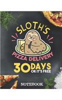 Notebook - Sloth´s Pizza Delivery - 30 Days Or It´s Free