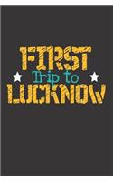 First Trip To Lucknow