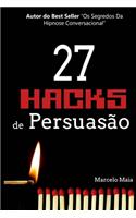 27 Hacks de Persuasão