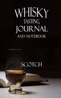 Whisky Tasting Journal and Notebook