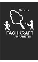 Platz da Fachkraft am Arbeiten