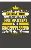 Sehr Geehrte Damen Und Herren Bitte Erheben Sie Sich Ihre Majestät Die Kinderpflegerin Betritt Den Raum: Wochenplaner - ohne festes Datum für ein ganzes Jahr