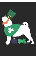 Pug Journal - Pug Notebook - St. Patrick's Day Gift for Pug Lovers