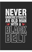 Never underestimate an old man with a black belt