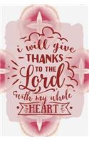 I Will Give Thanks to the Lord with My Whole Heart